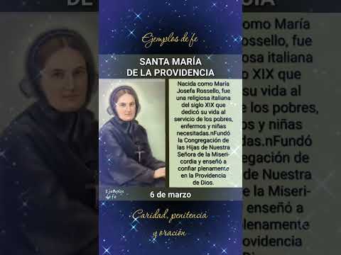 Ejemplos de fe, SANTA MARIA DE LA PROVIDENCIA, 6 de marzo#EjemplosDeFe #SantoDelDía #amoraDios