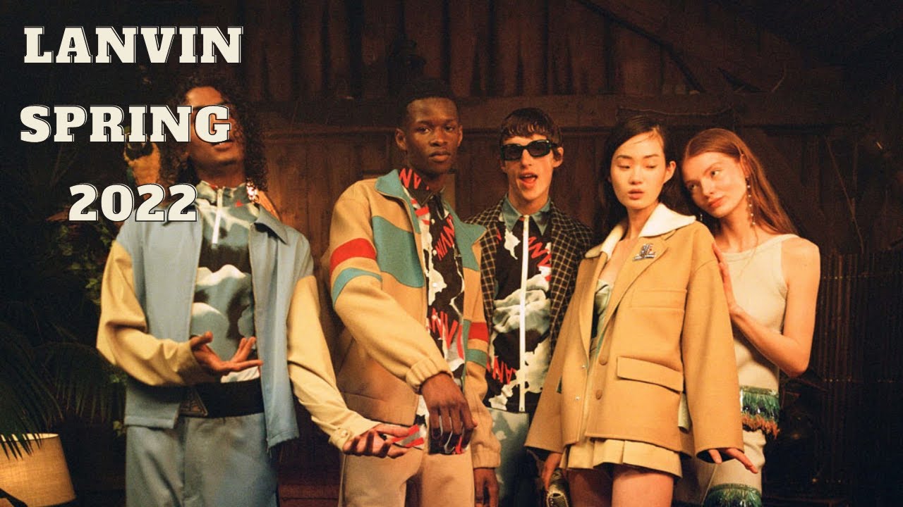 LANVIN 2022 SPRING COLLECTION