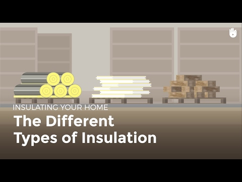 The different types of insulation