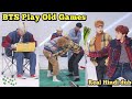 BTS Play Old Games // Part-1// Real Hindi Dubbing // Run Ep.30