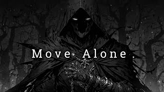 Move Alone