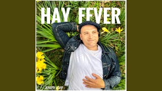 Hay Fever Music Video