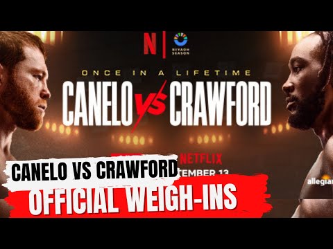 Canelo vs Crawford OFFICIAL WEIGH-INS