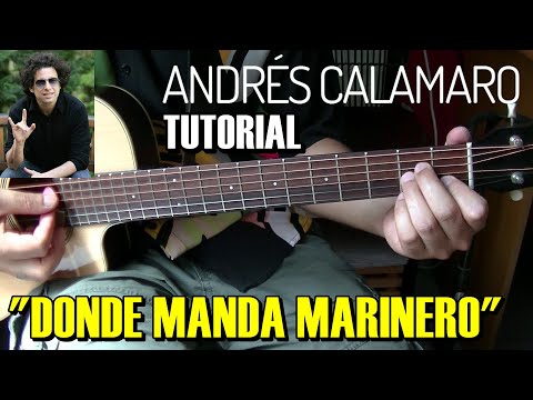 Donde manda marinero - Andrés Calamaro
