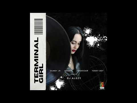 TERMINAL GIRL by Tokky boy  Saindy jr  Jeremicam Ueanty pro by Dj Alezy  T Marenaua studio