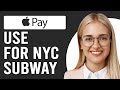 How To Use Apple Pay For NYC Subway How To Pay For NYC Subway Using Apple Pay