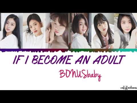BONUSbaby (보너스베이비) - If I Become an Adult (어른이 된다면)  Lyrics [Color Coded_Han_Rom_Eng]