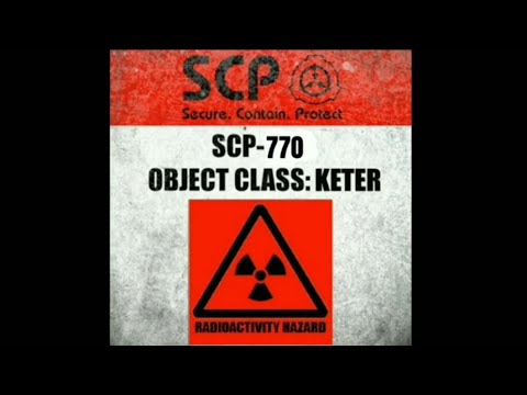 SCP-770  ...🍔❌🤤😋