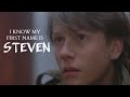 I KNOW MY FIRST NAME IS STEVEN