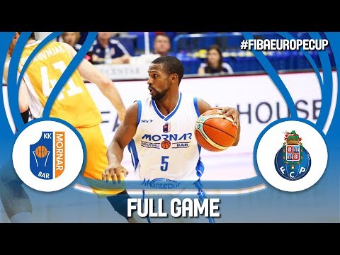 Mornar Bar (MNE) v FC Porto (POR) - Full Game - FIBA Europe Cup 2017-18