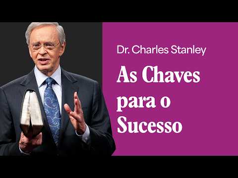 As chaves para o sucesso