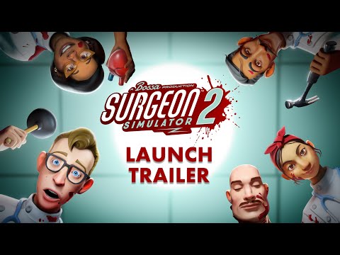 Surgeon Simulator 2: Gamescom Launch Trailer Ft. Doc from Back To The Future thumbnail