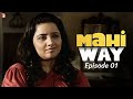 Mahi Way TV Series Full Episode 1