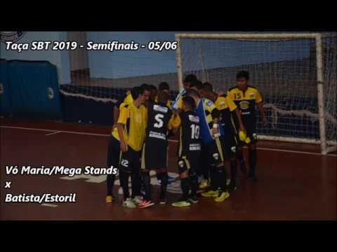 Vó Maria/Mega Stands x Batista/Estoril - Semifinais - Taça SBT 2019