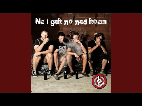 Na I geh no ned hoam