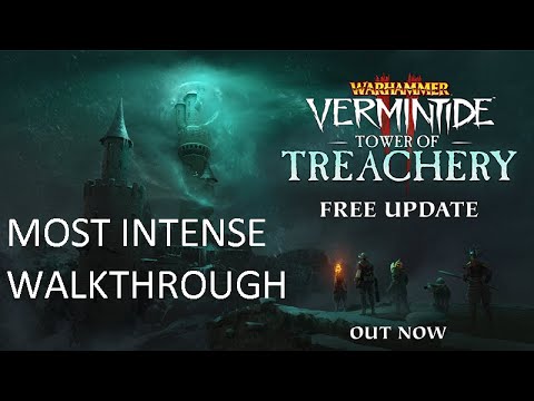 Tower of Treachery NEW Map Walkthrough Legends | Vermintide 2