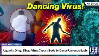 Uganda: Dinga Dinga Virus Causes Body to Dance Uncontrollably
