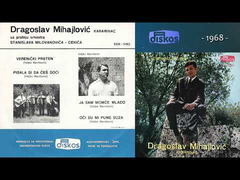 Dragoslav Mihajlovic Kanarinac - Ja sam momce mlado - (Audio 1968)
