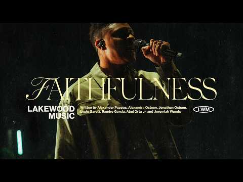 Faithfulness ft. Jeremiah Woods | Lyric Video