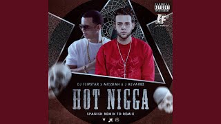 Hot Nigga