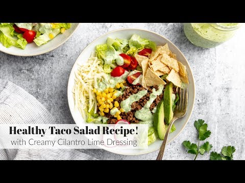 Healthy Taco Salad Recipe with Creamy Cilantro Lime Dressing