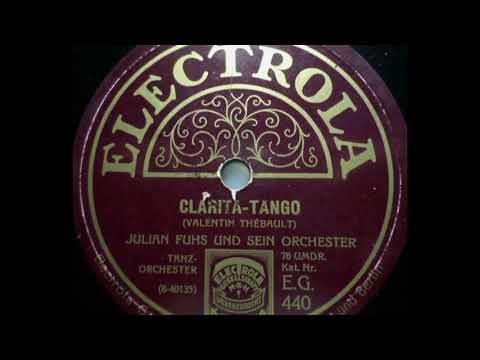 Clarita-Tango - Julian Fuhs und sein Orchester