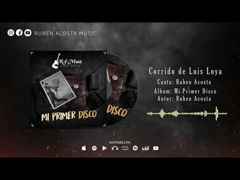 Luis Loya  Ruben Acosta