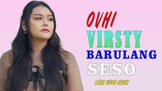 Download lagu Ovhi Firsty - BARULANG SESO [Video Lirik ] Lagu Minang Terbaik 2025 mp3