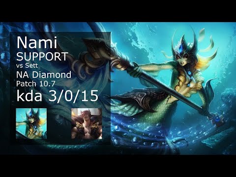 Nami Support vs Sett - NA Diamond 3/0/15 Patch 10.7 Gameplay