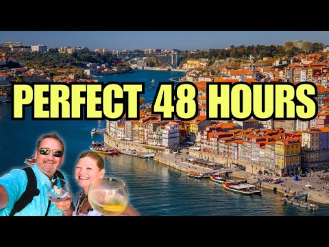 PORTO: 19 Things You MUST Do in 48 Hours