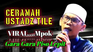 Download lagu Ceramah lucu Ustadz Tile ⭕ Terbaru Viral Gara Gara pisau lipat @KasetkosotL4L  mp3