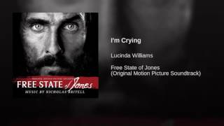 I&#39;m Crying - Lucinda Williams
