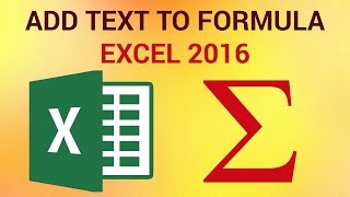 How to Add Text into an Excel 2016 Formula