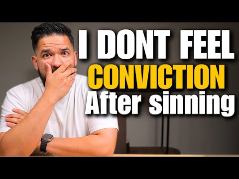 Why Don’t I Feel Conviction After I Sin‼️😨