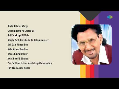 Kuldeep Manak Old Punjabi Hits | Kurhi Kabutar Wargi | Shishi Bharhi Ve Sharab Di | Gal Pa Ishaqe Di