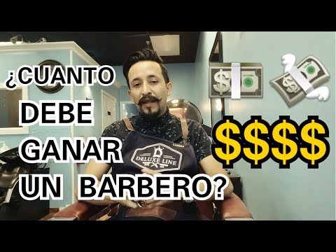 ¿Cuanto debe ganar un barbero?