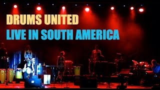 Lucas van Merwijk • DRUMS UNITED LIVE IN SOUTH AMERICA
