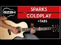 Sparks Guitar Tutorial Coldplay Guitar Lesson Chords Strumming