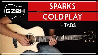 Sparks Guitar Tutorial Coldplay Guitar Lesson |Chords + Strumming|