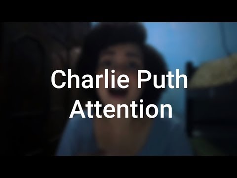 Cherlie Puth - Attention (Cover)