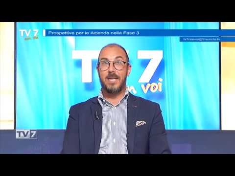 Tv7 con Voi del 7/7/2020 - Prospettive per le Aziende nella Fase 3 (1 di 3)