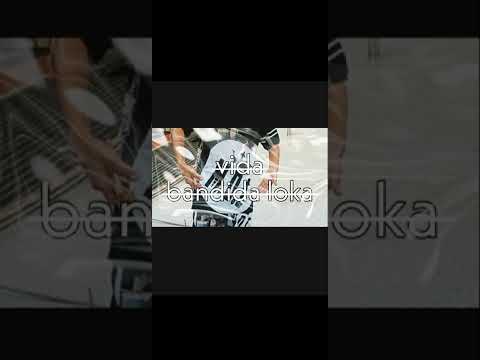 €Vida bandida Loka $🙏