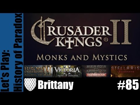 Crusader Kings II: History of Paradox - Brittany - Part 85
