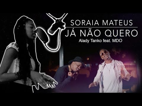 Alady Tanko - Já Não Quero (feat. MDO) | Cover