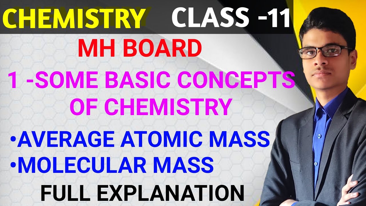 Average atomic mass | Molecular mass | 1 - Some basic concepts of chemistry | Class - 11 | Chemistry