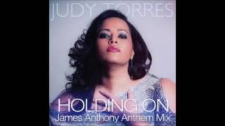Judy Torres - Holding On (James Anthony Dub Mix) SNIP