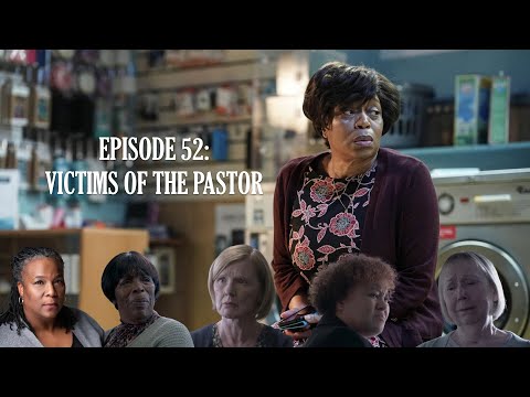 Albert Square: After Dark - Ep 52: Victims of the Pastor