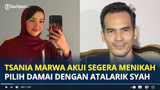 Download lagu TSANIA Marwa Akui Minta Maaf dengan Atalarik Syach Hingga Umumkan Segera Menikah, Lembaran Baru mp3