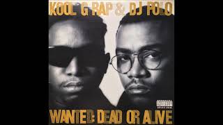 Bad To The Bone  ― Kool G Rap &amp; DJ Polo