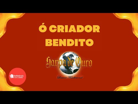 Hino Da Harpa - 407 Ó Criador Bendito | Cantado